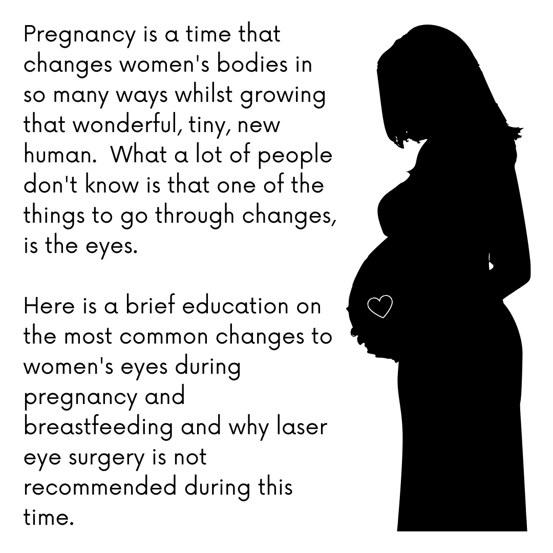 Pregnancy, breastfeeding & laser eye surgery