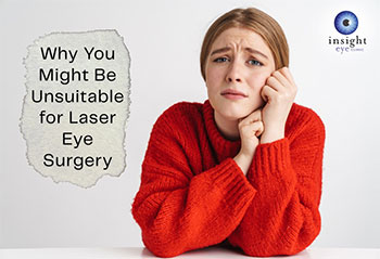 why you might be unsuitable for laser eye surgery