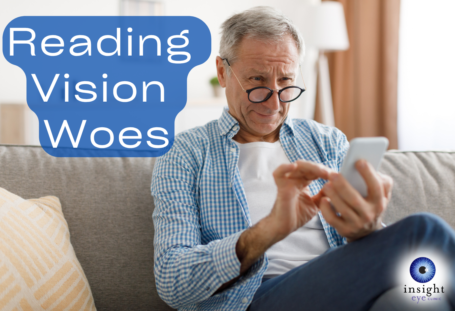 Blog post image of a man struggling to see his phone. Says 'Reading Vision Woes'