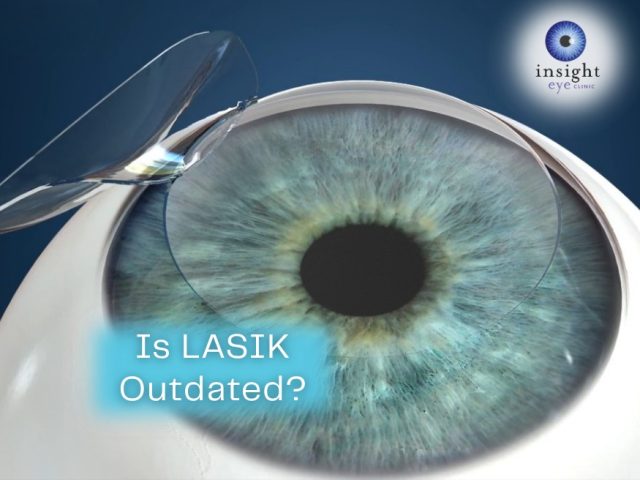 Is LASIK Outdated?