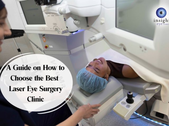 How to Choose The Best Laser Eye Clinic